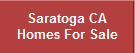 Saratoga Homes For Sale in Saratoga CA MLS Listings